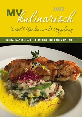 MV kulinarisch: Insel Usedom und Umgebung