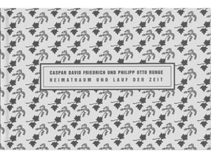Caspar David Friedrich & Philipp Otto Runge - Ein Kunstbuch Caspar David Friedrich & Philipp Otto Runge - Ein Kunstbuch