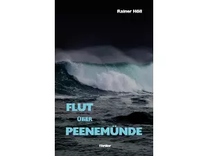 Flut über Peenemünde