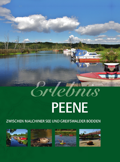 Erlebnis Peene - Vom Malchiner See in den Greifswalder Bodden